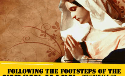 following the footsteps of the virgin mary